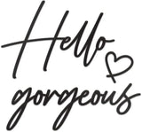 Hello Gorgeous メタルウォールデコレーション