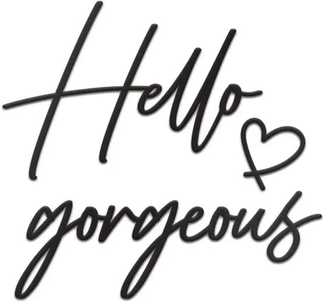 Hello Gorgeous サイン メタル ウォール デコレーション ピース モダン ファームハウス アリュール Hello ゴージャス ウォール アート 素敵な部屋の装飾に